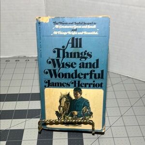 All Things Wise and Wonderful Book by James Herriot